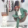 Reezie Roc - Super Dapper (feat. 48 Snipe) - Single